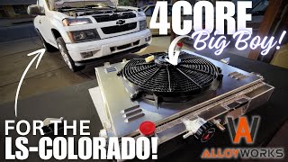 FINALLY! No more overheating! Alloyworks 4 Core Radiator for the LS Colorado!