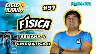 97 - SEMANA 4 - SEMINARIO - FISICA CINEMÁTICA  -  31/01/2024