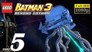 Lego Batman 3: Beyond Gotham - Walkthrough Part 5 - The Big Grapple (1080p HD)