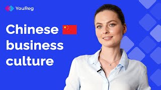 Chinese business culture: All you need to know!