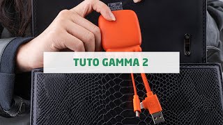 Tuto Gamma 2