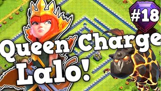 Legend League Queen Charge Lalo Time!