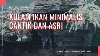 Kolam Ikan Minimalis Cantik dan Asri