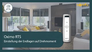 Oximo RTS Einstellung der Endlagen auf Drehmoment | Somfy