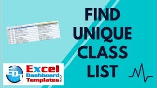 Friday Challenge - Find Unique Class List in Excel ANSWER