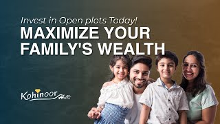 Maximize Your Family's Wealth with Open Plot Investments