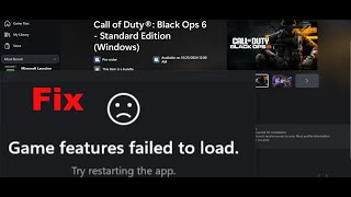 Fix Black Ops 6 Not Installing Error Game Features Failed To Load On Xbox App On PC