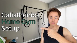 My Calisthenics Home Gym Setup | $200-$650 Budget Home Gym