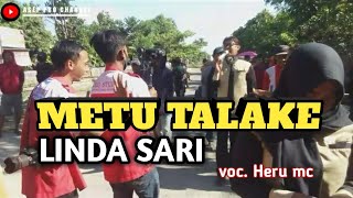 LINDA SARI. METU TALAKE voc.Heru Mc. blok. janggar. sukra  tgl 29 sep 2020