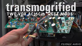 Transmogrified | Two Vox AC15C1s get Mods