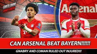 Can Arsenal Beat Bayern - Gnabry And Coman Ruled Out Injured - Gyokeres Player Plus Cash Deal