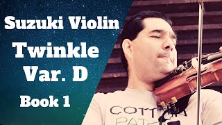 Suzuki Violin: Twinkle Var D With Stops for Beginners