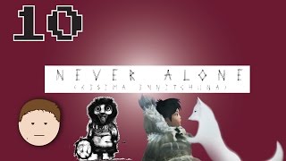 Never Alone: Broken Branches - Part 10 - Lunch Money Gaming