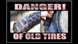 The danger of old Tires