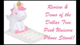 Review & Demo | of the Dollar Tree | Pink Unicorn Phone Stand