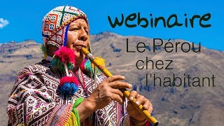 Formation Le Pérou chez l'habitant avec Terra Peru