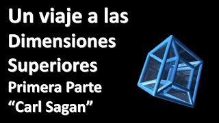 Dimensiones Superiores. Primera Parte