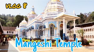 Mangeshi Temple | Old Goa | 2nd last day in Goa