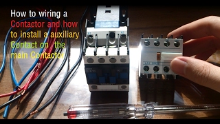 How to wiring a power Contactor and how install the auxiliary unit on it