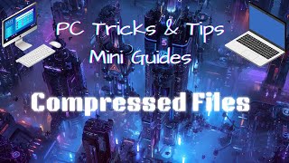 PC Tricks & Tips Mini Guides - Compressed Files