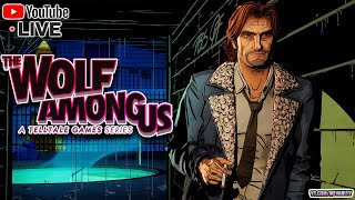 🔴 LIVE PLAYING THE WOLF AMONG US "TELLTALE GAMES" PART 2