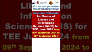 Seminar Schedule of MLIS for TEE June 2024 | #IGNOU #IGNOURCPatna