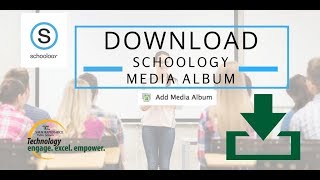 Download Schoology Media Album Pictures