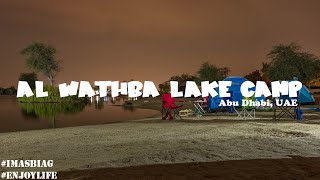 Camping at Al Wathba Lake Camp, Abu Dhabi, UAE - PART II