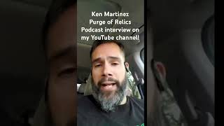 Ken Martinez - purge of relics - podcast preview #interview #podcast #metal #musician #music