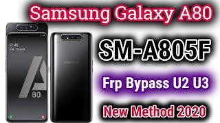 A805F Frp Bypass | Samsung Galaxy A80 SM-A805F Frp Bypass New 2020 Method.