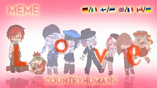 •/meme/❤️L-O-V-E❤️/CountryHumans/🇩🇪×🇮🇹/🇫🇮×🇪🇪/🇬🇧×🇫🇷/🇨🇦×🇺🇦/•