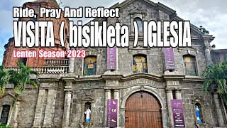 VISITA ( bisikleta ) IGLESIA 2023 | RIDE, PRAY & REFLECT | Holy Week 2023