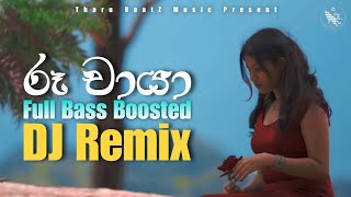 Ruu Chaya (Remix) - Shashi X Chathumi (Tharu BeatZ) | Sinhala Remix Song | Sinhala DJ Remix Song