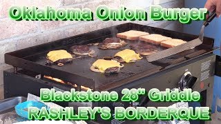 Oklahoma Onion Burger on Blackstone Griddle