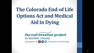 The Colorado End-of-Life Options Act and Medical Aid in Dying