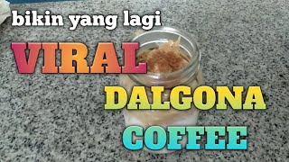 #viral#dalgonacoffee#stayathome CARA MEMBUAT DALGONA COFFEE yang VIRAL