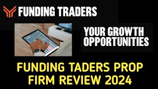 Funding traders prop firm review 2024 | Funding traders best prop firm