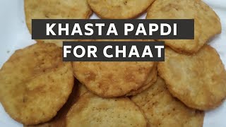 Ramadan Preparation/Khasta Papdi For Chaat/Make and Store | The Ayesha's kitchen.