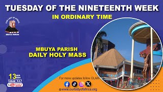 Tuesday of the Nineteenth Week in Ordinary Time |Daily TV Mass, Tuesday 13th August, 2024