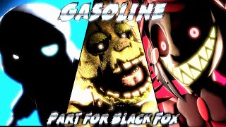 [SFM/Multiverse] - "Gasoline" by Halsey (Collab part 5 for B.F.S)