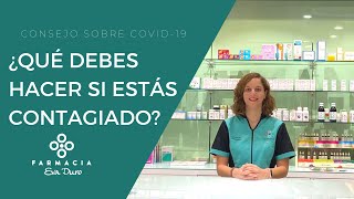 ¿Qué debes hacer si estás contagiado? COVID-19