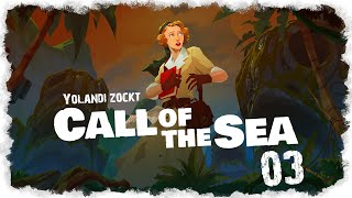 let's play CALL OF THE SEA ♦ #03 ♦ Im Lager