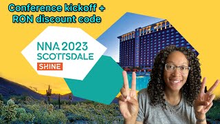 Kicking off the 2023 NNA Conference + RON 101 course DISCOUNT!