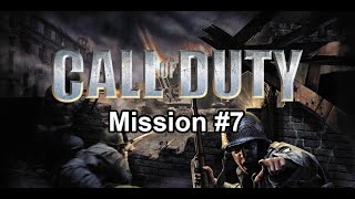 Call of Duty 1 - Mission #7 in 1 Minute