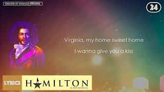 #24 Hamilton - What'd I Miss (VIDEO LYRICS)