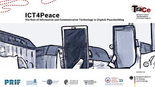 ICT4Peace - The Role of Information and Communication Technology in (Digital) Peacebuilding