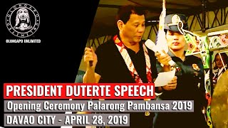 Pres. Duterte Speech - Opening Ceremonies of the 2019 Palarong Pambansa (Aprill 28, 2019)