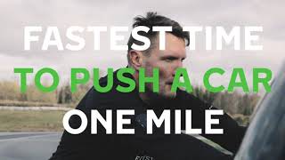 Guinness World Record: Fastest time to push a car one mile