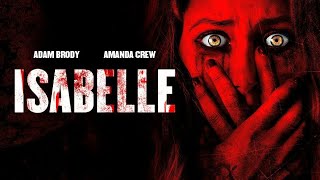 Isabelle (2019) | Trailer HD | An Evil Spirit Torments a Couple | Amanda Crew & Adam Brody | Horror