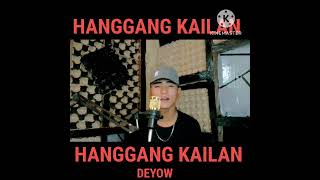 Hanggang Kailan - Deyow (Studio)